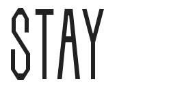 STAY